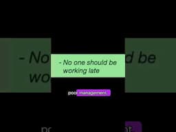 No one should be working late