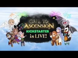 Call to Ascension - Kickstarter Launch!!