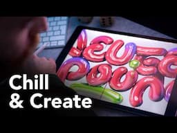 From iPad to 3D – A Chill Lettering Design Process