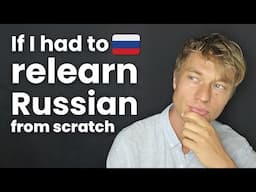 The EXACT system to go from beginner to fluent Russian speaker