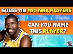 Guess the "100 NBA PLAYERS" 🏀! Only for Real Fans – Quiz Challenge