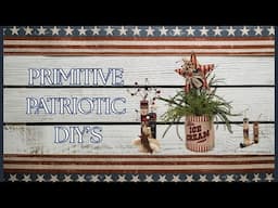 PRIMITIVE DIY PATRIOTIC DECOR - PRIMITIVE STAR PICK AND FIRECRACKERS