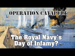 Operation Catapult: The Royal Navy's day of infamy?