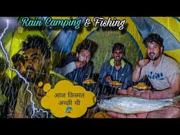 Camping And Fishing In Extreme Heavy Rain🌧️ | Rain Camping In India #vlog