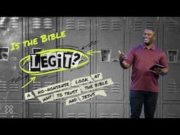 Is the Bible Legit? How You Know You Can REALLY Trust the Bible