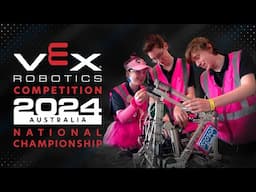 Australian National Championship 2024 | VEX Robotics