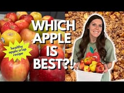 Ultimate Apple Taste Test | Finding a New Favorite Apple | 3 Point Healthy Apple Crisp Recipe