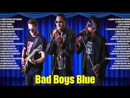 Bad Boys Blue Top Hits Popular Songs   Top 10 Song Collection