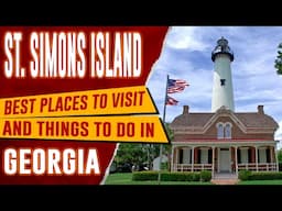 ST. SIMONS ISLAND, GEORGIA - Best Things to Do | Top 10 Places to Visit in Saint Simons Island, GA