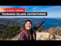 Tsushima Island Adventures - Nagasaki Travel Vlog | 対馬、長崎