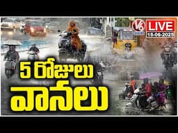 LIVE : Heavy Rains To Lash Telangana for 5 Days | V6 News