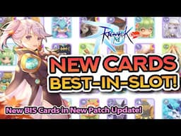 27 NEW CARDS: New Best-in-Slot for ALL CLASSES! ~ Ragnarok M: Classic