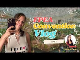 FPEA 2025 Homeschool Convention Day 1 | Gaylord Palms Kickoff Vlog!