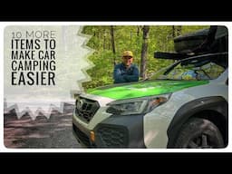 10 More Items for Life on the Road  |Living in a Subaru Outback