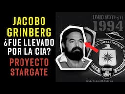 ¿Jacobo Grinberg fue llevado por la CIA? Proyecto Stargate