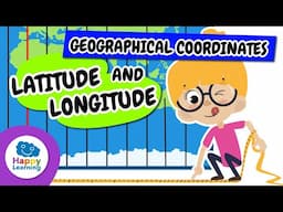 🧭🌍 Geographic Coordinates | Educational Videos for Children | @HappyLearningENG