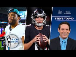 Hall of Fame QB Steve Young’s Advice for Tua Tagovailoa and Kirk Cousins | The Rich Eisen Show