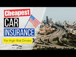 Top 5 Cheapest Car Insurance Companies 🚗💰 for High-Risk Drivers USA 🇺🇸 (2025 Update!)