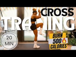 BURN 500 CALORIES! 20-MIN FULL BODY HIIT (CROSS TRAINING) WORKOUT, No Equipment