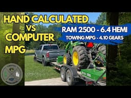 Ram 2500 6.4L Hemi Hand Calculated Towing MPG with 4.10 Gear Ratio | Useful Knowledge