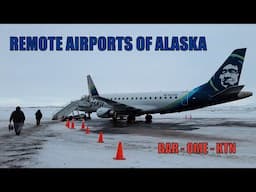 Remote Airports of Alaska in Winter - Fly to Barrow, Nome & Ketchikan (Cultural Travel Guide)