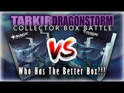 Box Battle!!!! - Tarkir: Dragonstorm Collector Booster Box Opening