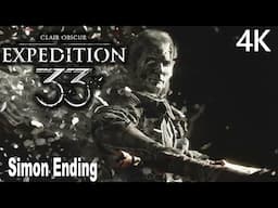 Clair Obscur Expedition 33 Simon Ending 4K