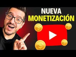 ATENCIÓN! NUEVA MONETIZACIÓN DE YOUTUBE para Canales...
