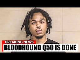 Why Rappers Were Scared of Bloodhound Q50