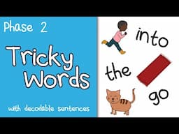 Tricky Words | Phase 2 | Sight words with sentences