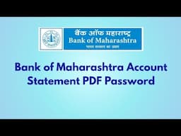 Bank of Maharashtra Account Statement Password