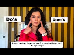 LEARN SMOKEY EYE DO's & DONT's FOR HOODED/DEEP SET EYES| FREE PROFESSIONAL MAKEUP CLASS| PRATIBHA