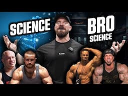 SCIENCE VS BRO SCIENCE | THE TRUTH