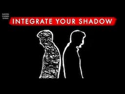How To Integrate Your Shadow Self (shadow integration)