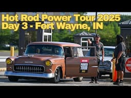Hot Rod Power Tour - Day 3 Fort Wayne, IN
