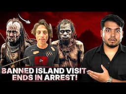 Visiting Sentinel Island Got Him ARRESTED!.