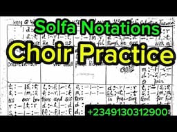C29 - Solfa Notations- Choir Practice