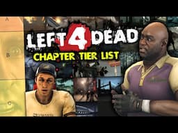 The ULTIMATE Left 4 Dead chapter TIER LIST