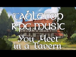 You Meet in a Tavern - Tabletop RPG Music (acoustic background inn music)
