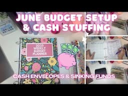 June Budget Setup & Cash Stuffing 💸 | Wallet + Sinking Funds Breakdown