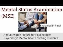 Mental status examination, #mse, Psychiatric patient's MSE taking in detail Mental health nursing