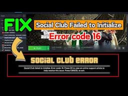 Social club failed to initialize error code 16 Fix