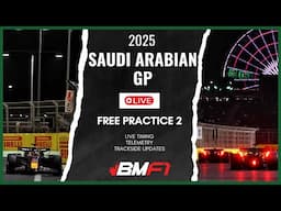 LIVE F1 FP2 Watchalong | 2025 Saudi Arabian GP  | Timing, Telemetry & Reactions