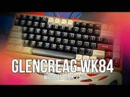 Glencreag WK84 Wooden 75% wired mechanical keyboard | Review and Sound Test QMK VIA