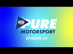 2021 FIA Pure Motorsport – EP 5