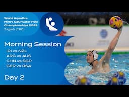 Morning Session | Day 2 | World Aquatics Men's U20 Water Polo Championships 2025