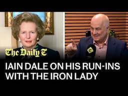 Iain Dale: 'I was almost sick on Margaret Thatcher!' | The Daily T