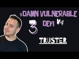 Damn Vulnerable DeFi v4 - Truster (3) Challenge Walkthrough