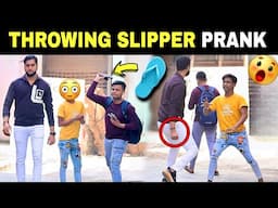Throwing Slipper Prank | Prakash Peswani |
