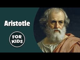 Aristotle for Kids | History Made Easy